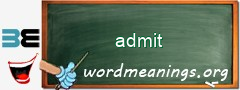 WordMeaning blackboard for admit